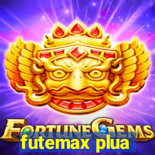 futemax plua